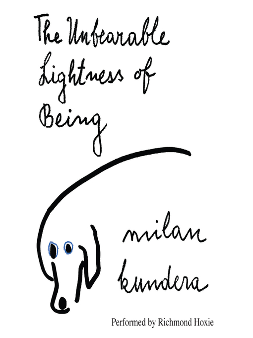 Title details for The Unbearable Lightness of Being by Milan Kundera - Available